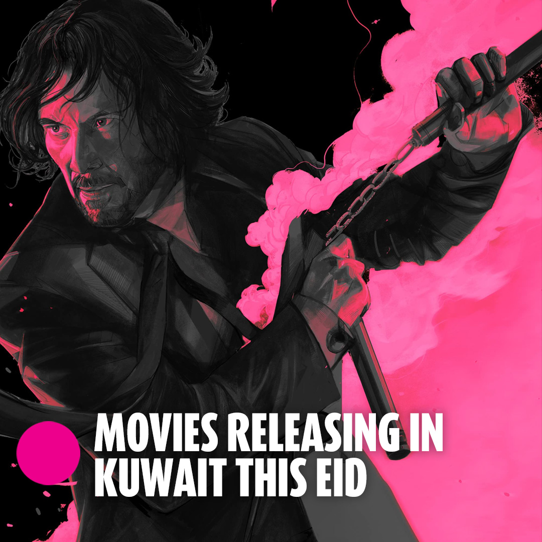 Movies Releasing in Kuwait this Eid – 2:48AM – Entertaining Kuwait